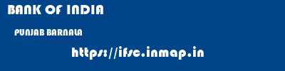BANK OF INDIA  PUNJAB BARNALA    ifsc code